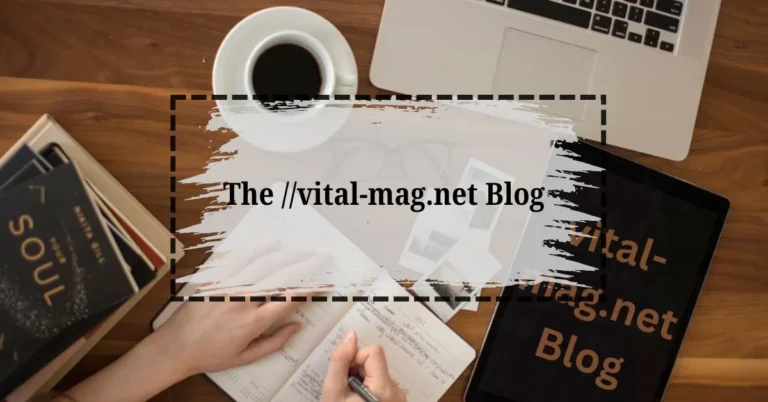 The //Vital-Mag.net Blog