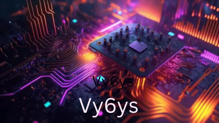 Vy6ys: Latest Trends, Uses, and Benefits